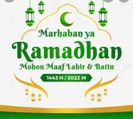 MARHABAN YAA RAMADHAN 1443 H